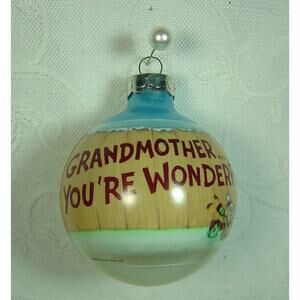 VINTAGE HALLMARK ORNAMENT-GRANDMOTHER YOU'RE WONDERFUL-GLASS BALL-1990